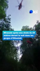 Sauvetage dans les gorges d'Olhadubi, un homme de 42 ans miraculé