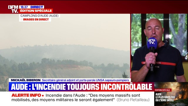 Incendie dans l'Aude: La nuit n'est pas une mauvaise nouvelle , assure Mickaël Biberon, porte-parole UNSA sapeurs-pompiers