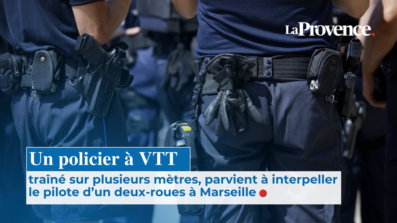 Un policier à VTT, traîné sur plusieurs mètres, parvient à interpeller  le pilote d'un deux-roues à Marseille