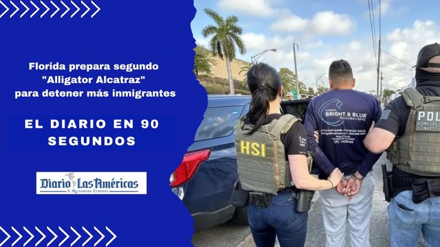 Florida prepara segundo Alligator Alcatraz para detener más inmigrantes | El Diario en 90 segundos