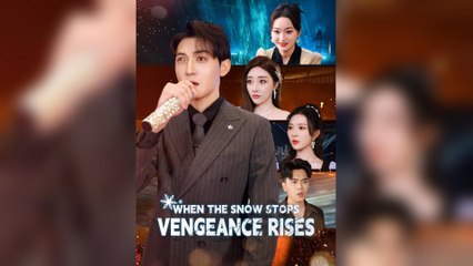 When The Snow Stops Vengeance Rises