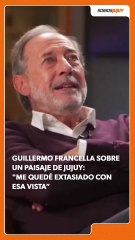 Guillermo Francella recordó su visita al Hornocal