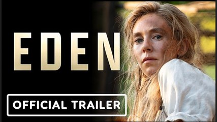 Eden | Official Trailer - Jude Law, Ana de Armas, Vanessa Kirby