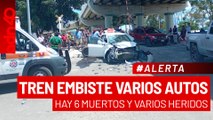 🚨¡Última Hora! Ferrocarril impacta varios vehículos, hay al menos 6 muertos