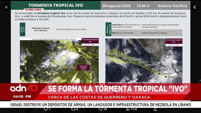 🚨¡Última Hora! Se forma tormenta tropical Ivo , cerca de las costas de Guerrero y Oaxaca
