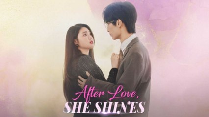 After Love She Shines – Full HD Movie [English Sub] | Watch Till The End