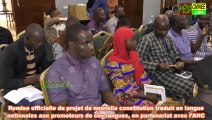 Remise officielle du projet de nouvelle Constitution traduit en langues nationales aux promoteurs de ces langues, en partenariat avec l’ANC