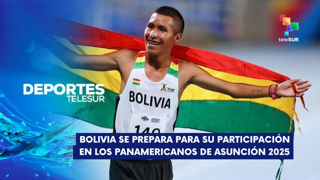 Bolivia se prepara para Juegos Panamericanos de Asunción 2025 DEPORTES TELESUR 06-08-2025