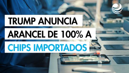 EU impondrá arancel de cerca del 100% a importaciones de semiconductores, afirma Donald Trump