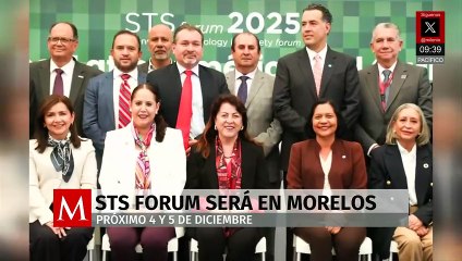 Morelos será sede del STS Forum 2025 los días 4 y 5 de diciembre