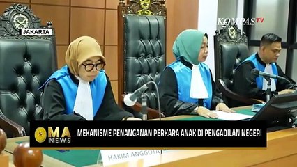 Begini Mekanisme Sidang di Pengadilan Negeri saat Anak Terlibat Kasus Pidana - MA NEWS