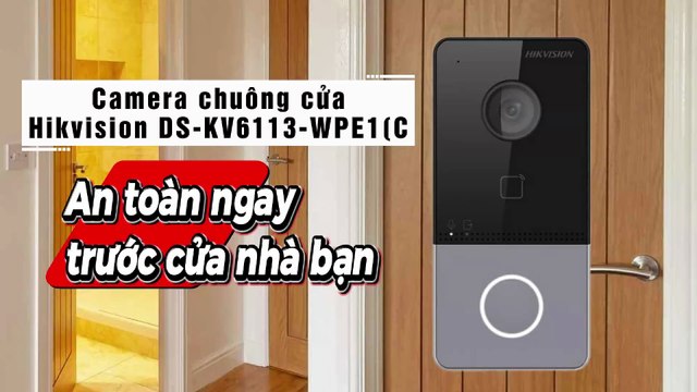 Camera chuông cửa Hikvision DS-KV6113-WPE1(C) – An toàn ngay trước cửa nhà bạn