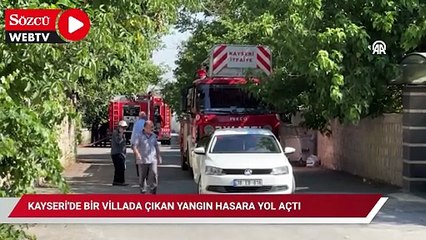 Kayseri'de bir villada çıkan yangın hasara yol açtı