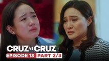 Cruz vs. Cruz: Manipulative mother feeds her daughter lies! (Episode 13 - Part 2/3)