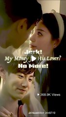jerk my money for his lover no more chinese drama