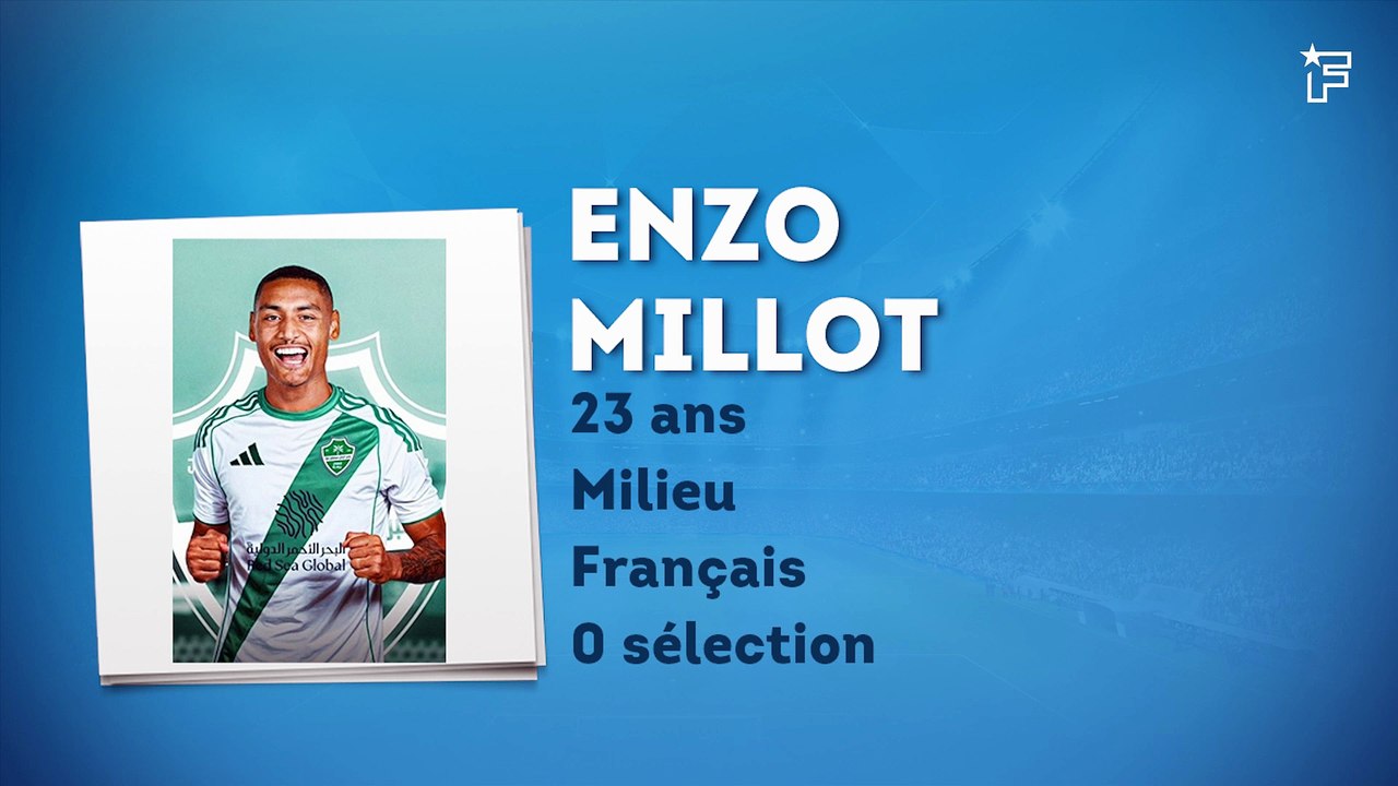 OFFICIEL : Enzo Millot débarque en Arabie Saoudite à Al Ahli
