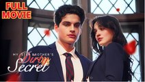 My Step Brother's Dirty Secret (2025) - FULL _ Reelshort