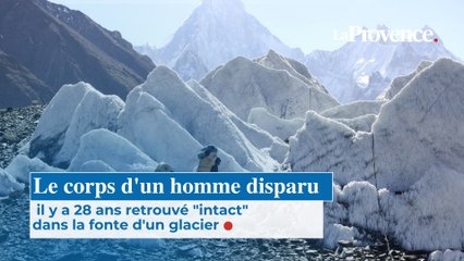 Le corps d'un homme  disparu il y a 28 ans retrouvé "intact"  dans la fonte d'un glacier