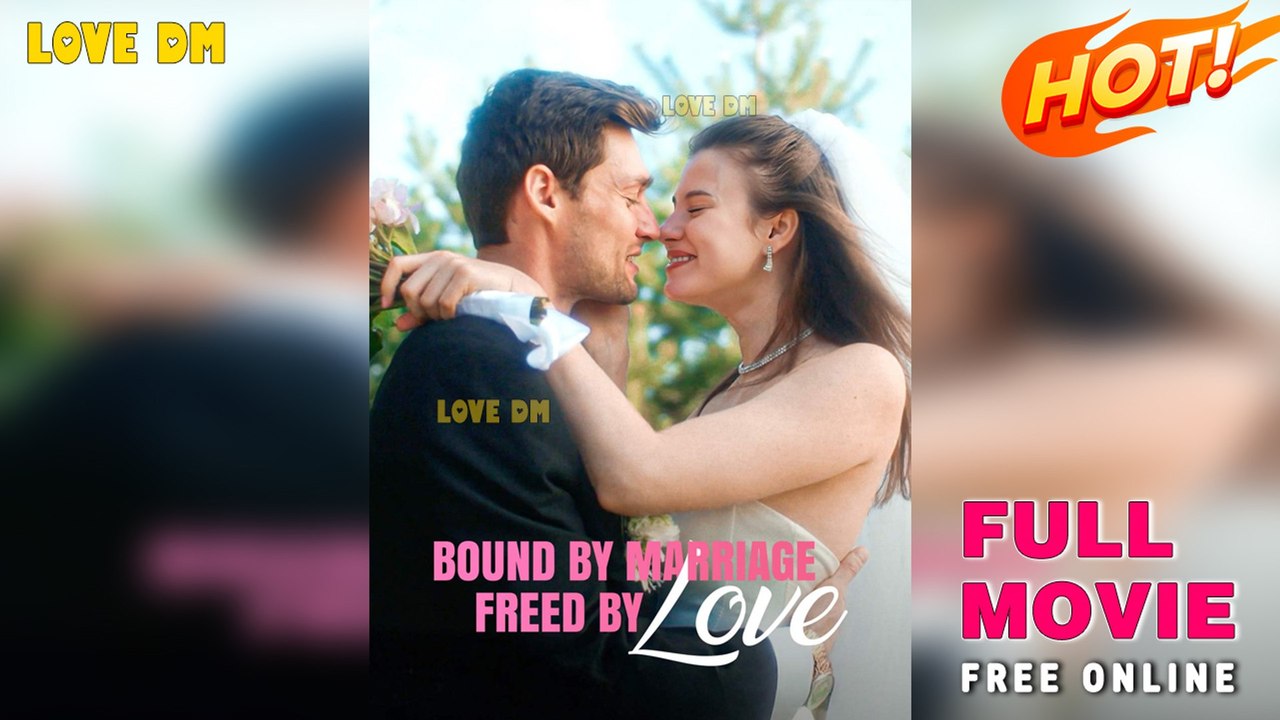 Bound by Marriage - Freed by Love (NEW) - FULL MOVIE 2025