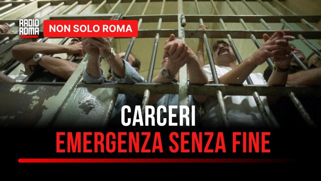 Emergenza carceri, detenuto muore in cella a Regina Coeli: Ennesimo lutto che si poteva evitare