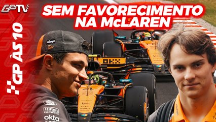 MCLAREN SURPREENDE E CRIA DUAS ESTRATÉGIAS: NORRIS X  PIASTRI É PRA VALER!