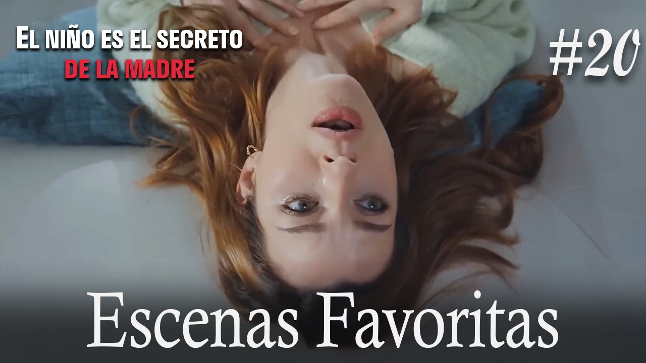 Tus Escenas Favoritas #20