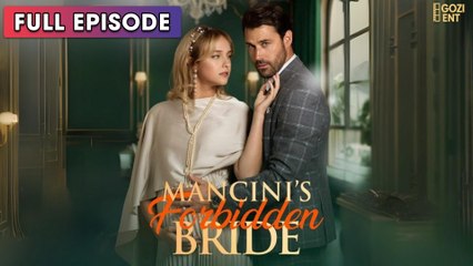 Mancini’S Forbidden Bride - Full Movie