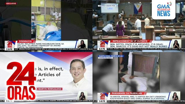 24 Oras: (Part 1) Lalaki, nalapnos dahil sa tumagas umanong LPG; 18-anyos, binaril ang menor de edad na ex-gf sa classroom; House Speaker Romualdez, kinuwestiyon ang aniya'y pagmamadali ng Senado sa pag-archive ng impeachent case ni VP Duterte;..., atbp.