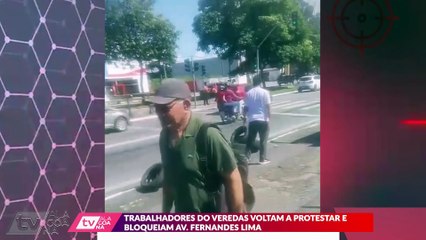 TRABALHADORES DO VEREDAS VOLTAM A PROTESTAR E BLOQUEIAM AV. FERNANDES LIMA