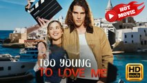 Too Young To Love Me | Full Movie HD - Drama ShortFilms