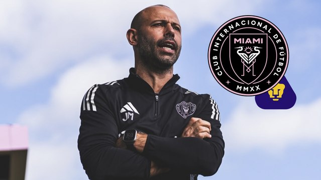 Javier Mascherano asegura que, ante Pumas, Inter Miami solo ''sufrió'' 15 minutos