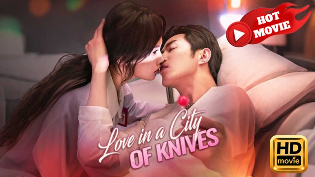Love in a City of Knives | Full Movie HD - Drama ShortFilms Hot