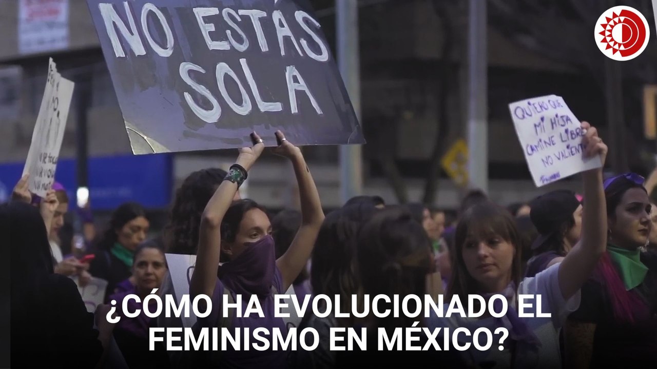 ¿Cómo ha evolucionado el feminismo en México?