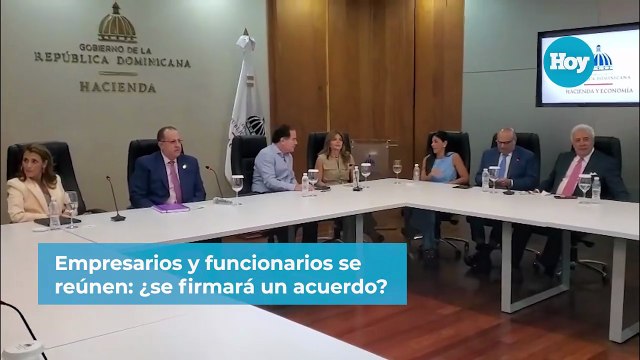Empresarios y funcionarios se reúnen se firmará un acuerdo