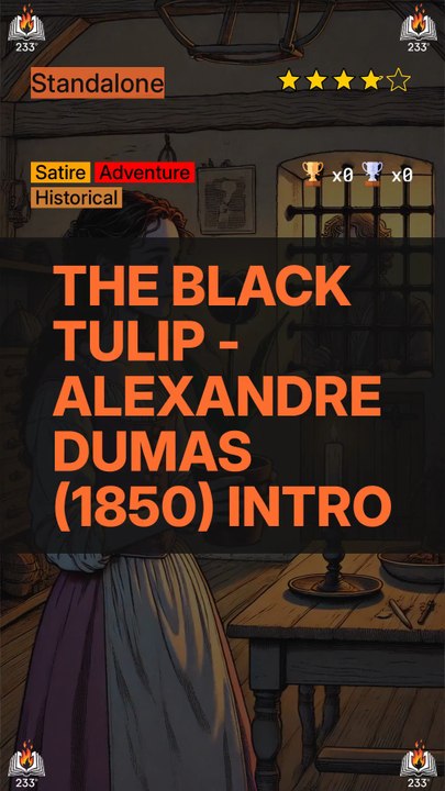 The Black Tulip - Alexandre Dumas (1850) Intro