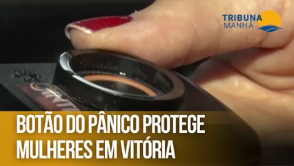 Botão do Pânico protege mulheres em Vitória