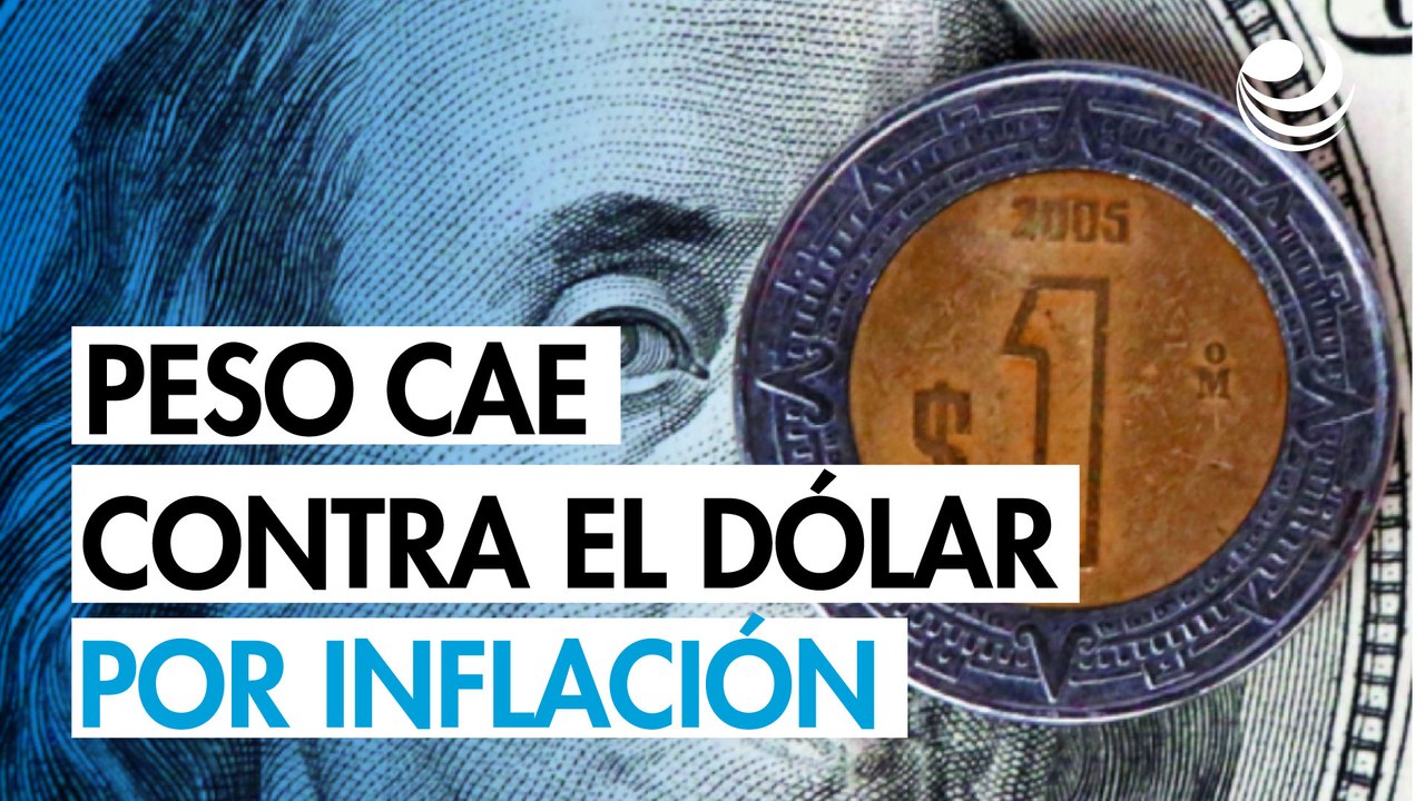 Peso mexicano cae frente al dólar tras dato local de inflación; espera anuncio del Banxico