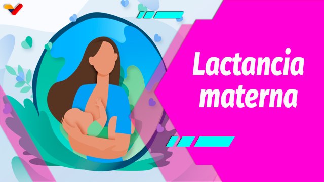 Buena Vibra | Venezuela conmemora la semana de la lactancia materna