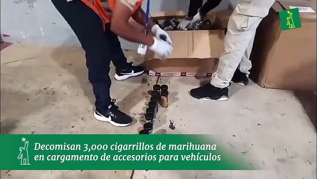 Decomisan 3,000 cigarrillos de marihuana en cargamento de accesorios para vehículos