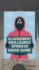 Classement des meilleurs épreuves de Squid Game #squidgame #netflixfr