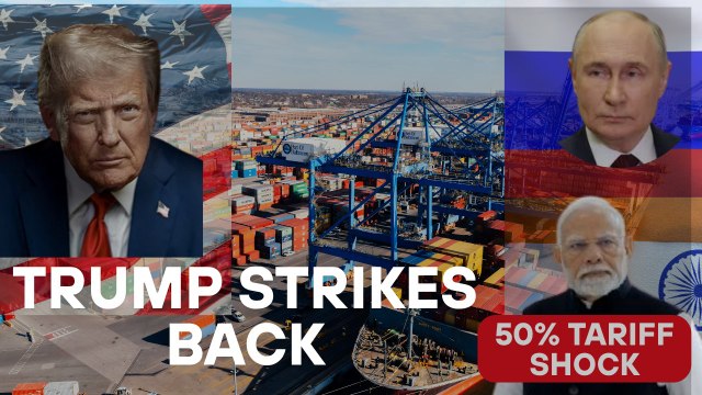 Trump Hits India With Tariffs Over Russian Oil Deal