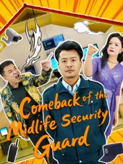 COMEBACK OF THE MIDLIFE SECURITY GUARD