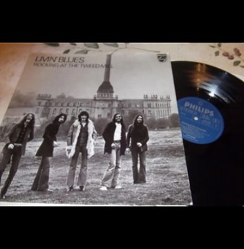 Livin' Blues - Rocking At The Tweed Mill 1972 (HOLLAND-1972) Blues Rock