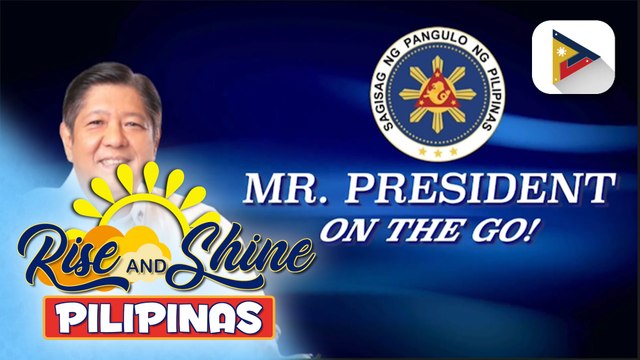 Mr. President on the Go | Pilipinas pinaigting pa ang ugnayan sa India!