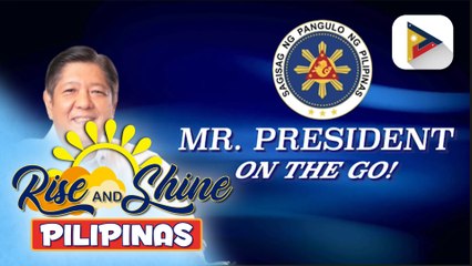 Mr. President on the Go | Pilipinas pinaigting pa ang ugnayan sa India!
