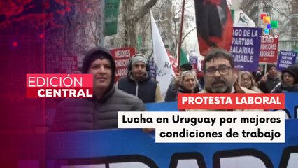 Trabajadores en Uruguay exigen mejoras para los derechos laborales