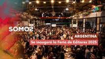 En Argentina se inauguró la Feria de Editores 2025 SOMOS 07-08-2025