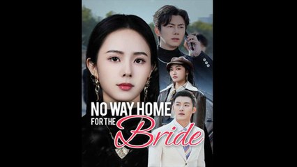 No Way Home for the Bride