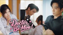 DOCTOR, BE MINE