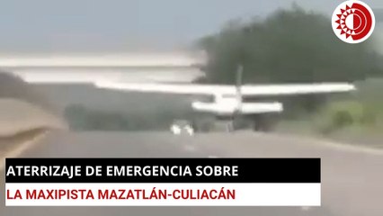 Aterrizaje de  emergencia sobre la maxipista  Mazatlán-Culiacán